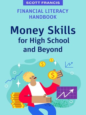 cover image of Money Skills for High School and Beyond